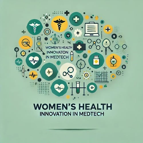 The Rise of Women's Health Investments Transforming MedTech